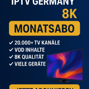 IPTV Germany 8K, beste IPTV