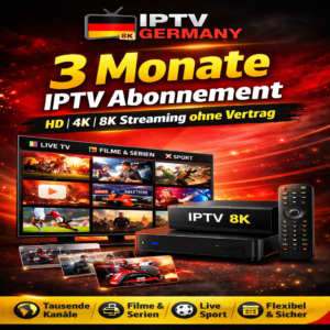 3 Monate IPTV Abonnement
